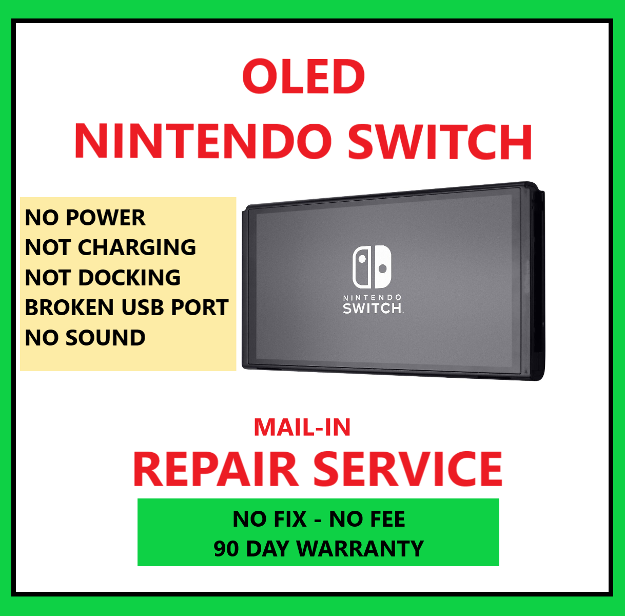 OLED Nintendo Switch Console Repair Service - FIX NO POWER NOT CHARGING - BROKEN